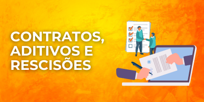 CONTRATOS, ADITIVOS E RESCISÕES