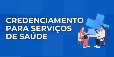 CREDENCIAMENTO PARA SERVIÇOS DE SAÚDE