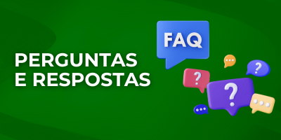 PERGUNTAS E RESPOSTAS - FAQ