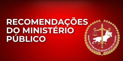 RECOMENDAÇÕES DO MINISTÉRIO PÚBLICO