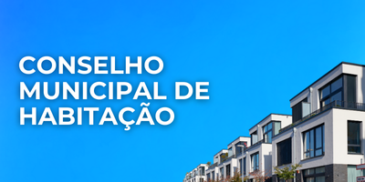 CONSELHO MUNICIPAL DE HABITAÇÃO